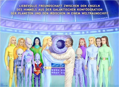 Liebevolle Freundschaft zwischen den Engeln des Himmels aus der Galaktischen Konf�deration der Planeten und den Irdischen in einem Weltraumschiff
